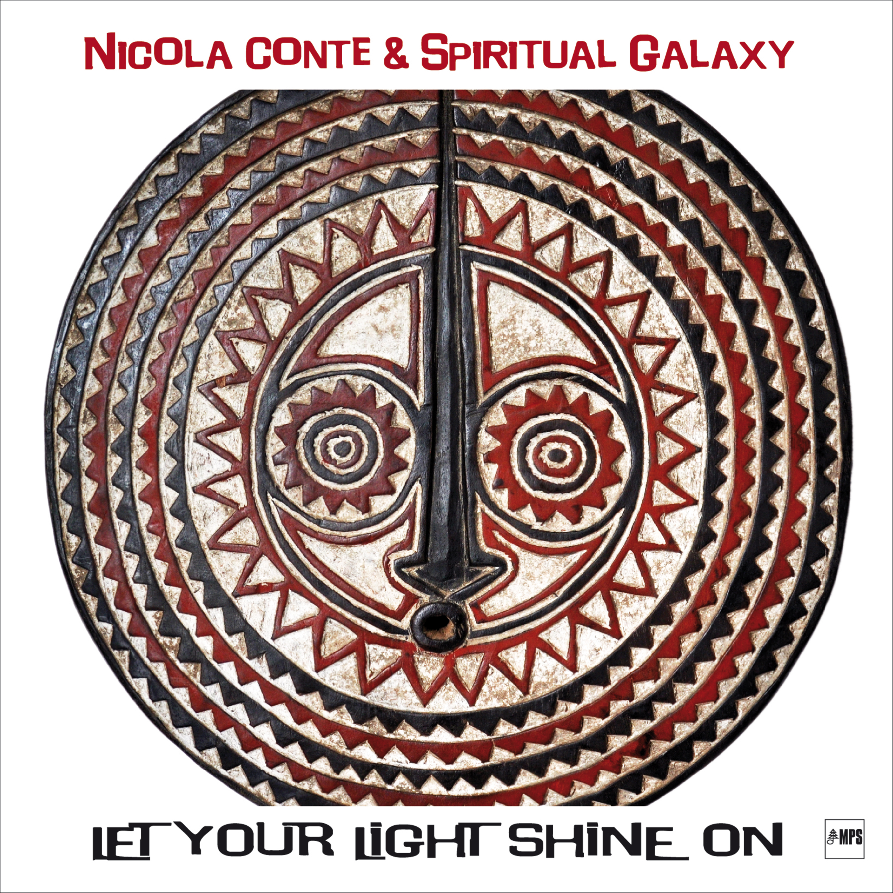 Let Your Light Shine On - Nicola Conte & Spiritual Galaxy