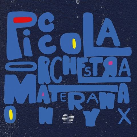 Piccola Orchestra Materana Onyx